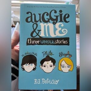 AUGGIE & Me: 3 Wonder Stories (Hardcover) by RJ Palacio (Brand New With Tags)
